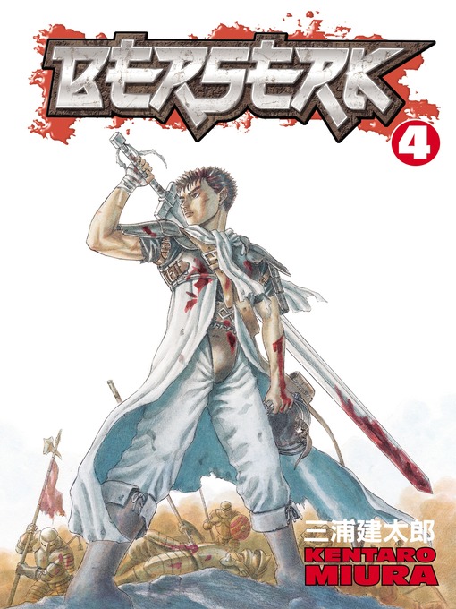 Title details for Berserk, Volume 4 by Kentaro Miura - Wait list